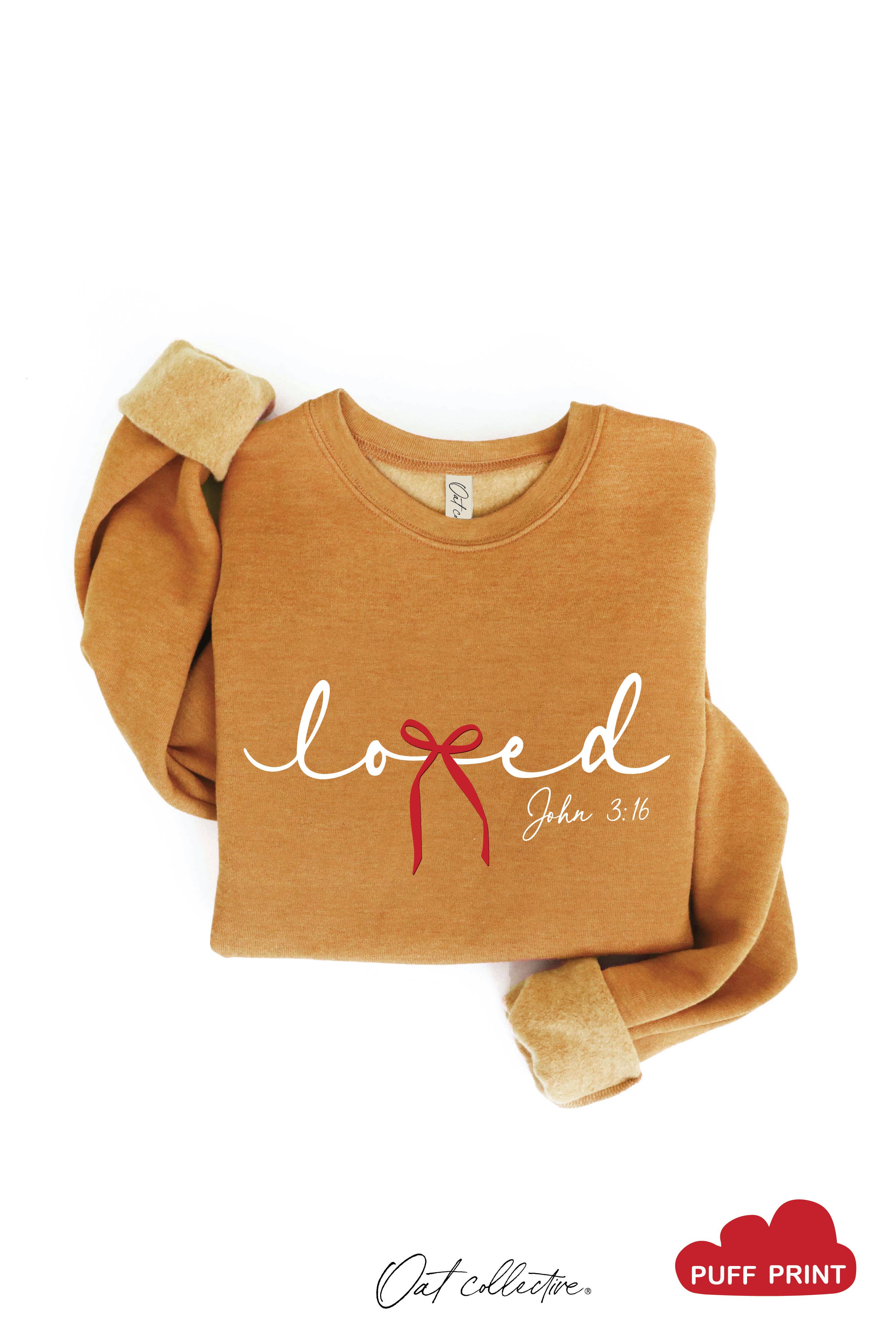 LOVED BOW JOHN 3:16 PUFF Graphic Sweatshirt